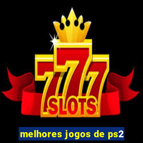 melhores jogos de ps2