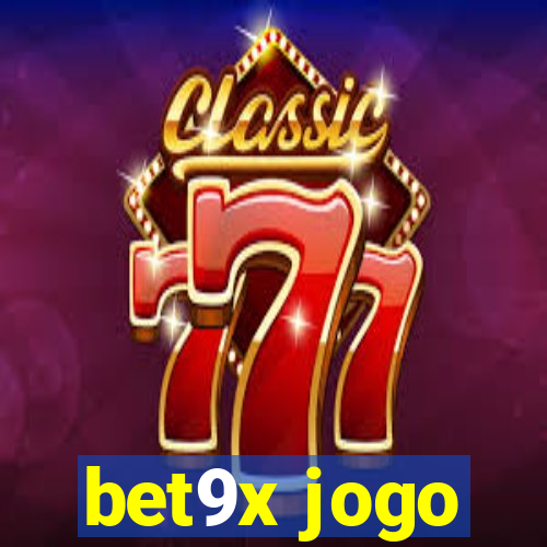 bet9x jogo