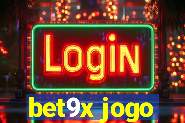 bet9x jogo