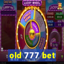 old 777 bet