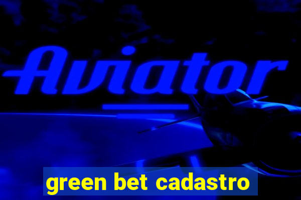 green bet cadastro