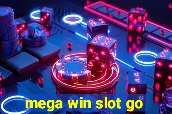 mega win slot go