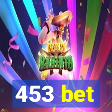 453 bet