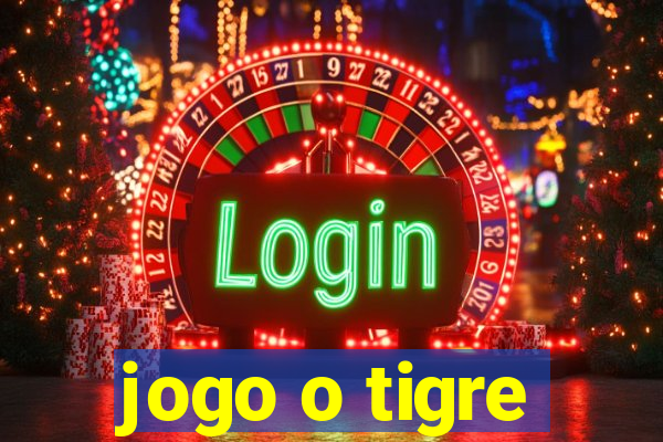 jogo o tigre