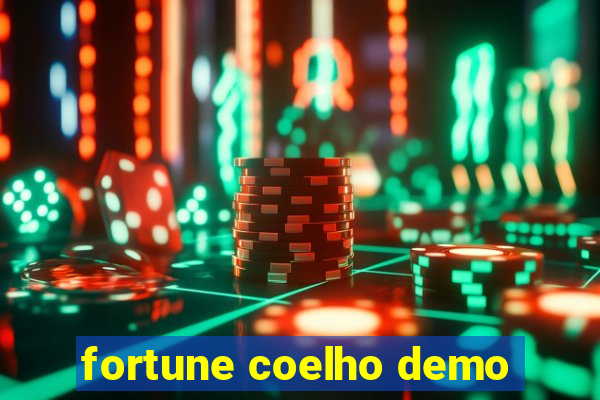 fortune coelho demo