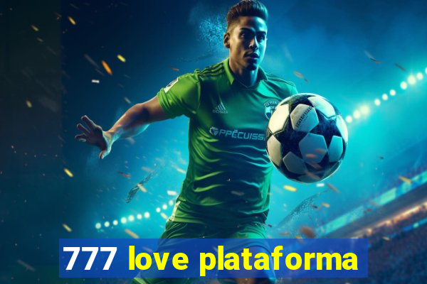 777 love plataforma