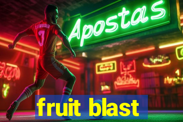 fruit blast