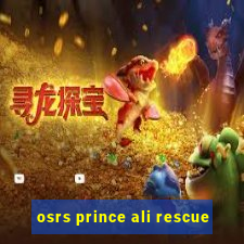 osrs prince ali rescue