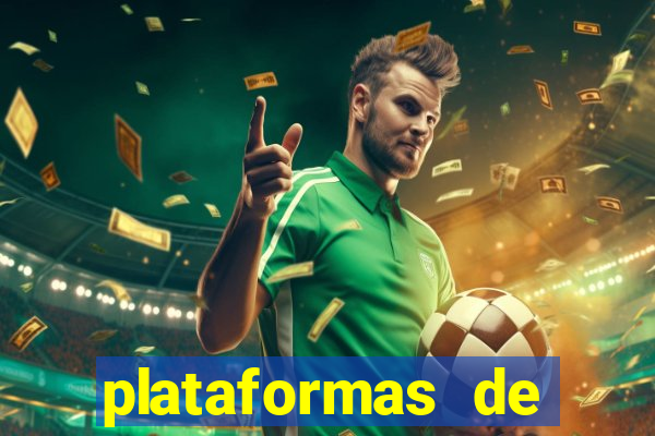 plataformas de jogos de apostas