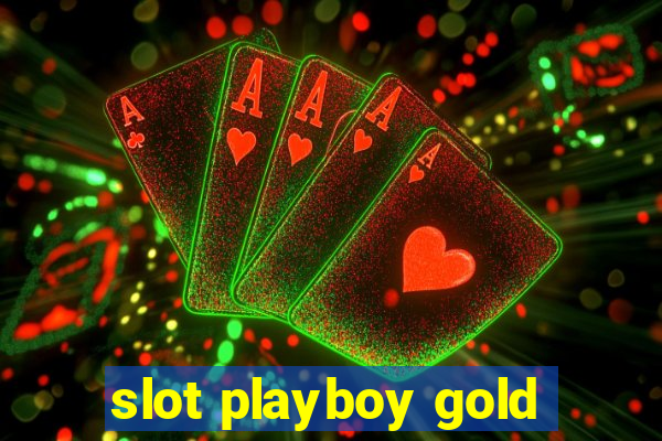 slot playboy gold