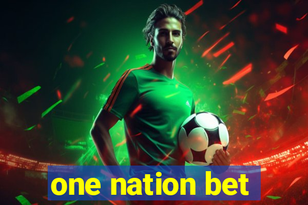 one nation bet