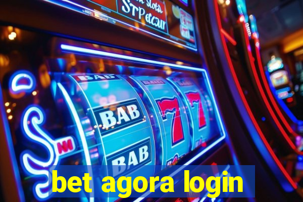 bet agora login