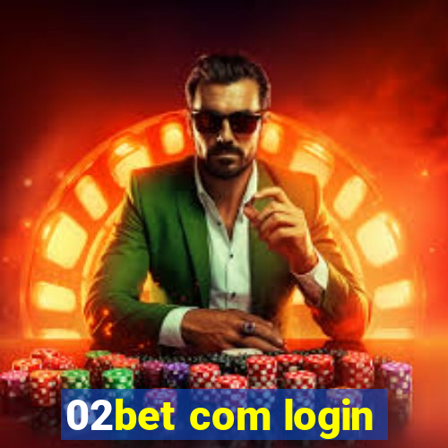 02bet com login