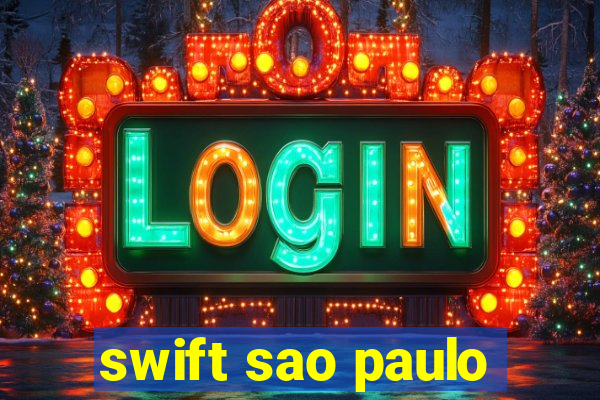 swift sao paulo