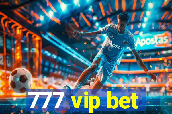 777 vip bet