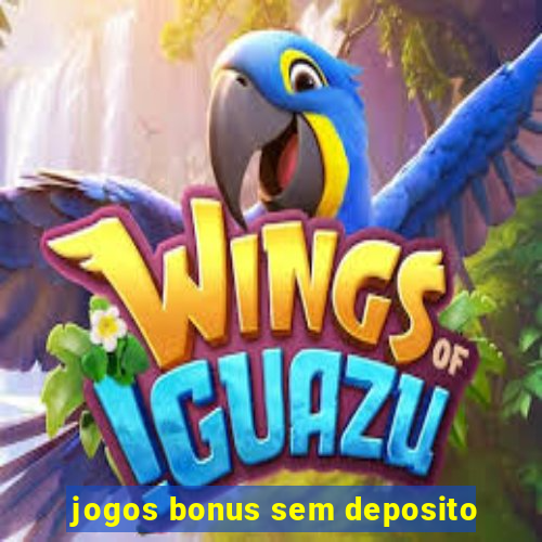 jogos bonus sem deposito