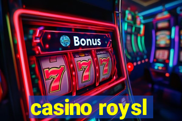 casino roysl