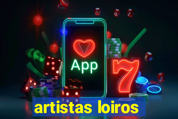 artistas loiros