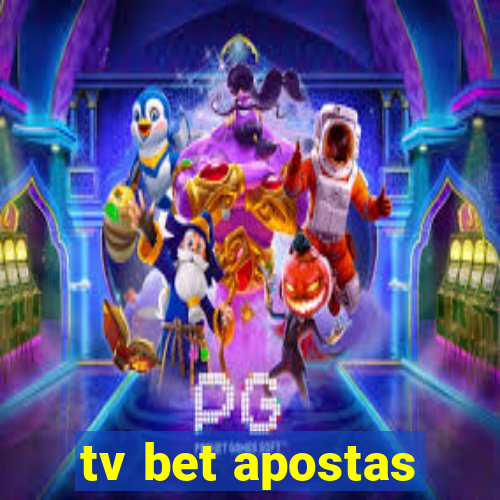 tv bet apostas