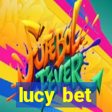 lucy bet