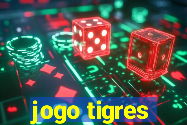 jogo tigres