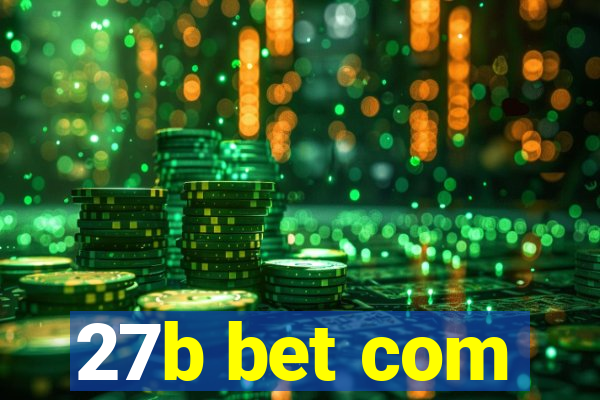 27b bet com