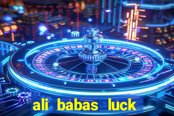 ali babas luck megaways slot