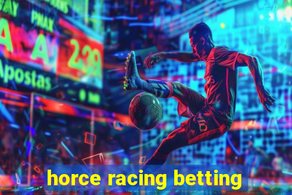 horce racing betting