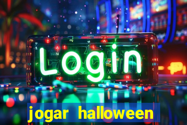 jogar halloween ca莽a niquel gratis