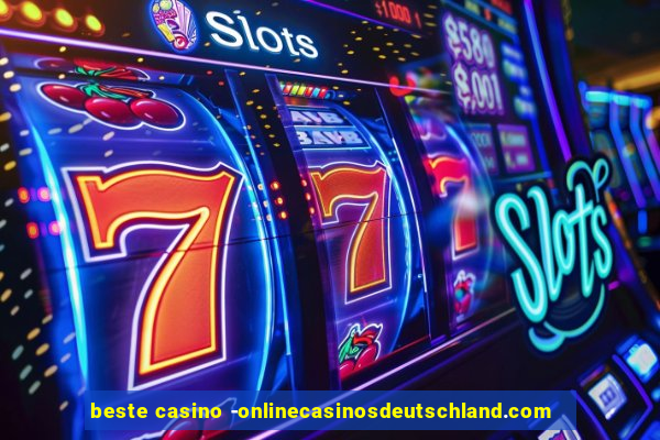 beste casino -onlinecasinosdeutschland.com