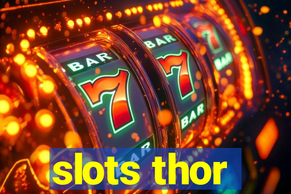 slots thor