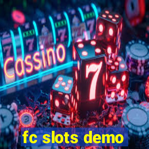 fc slots demo