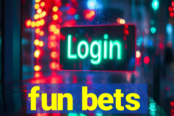 fun bets