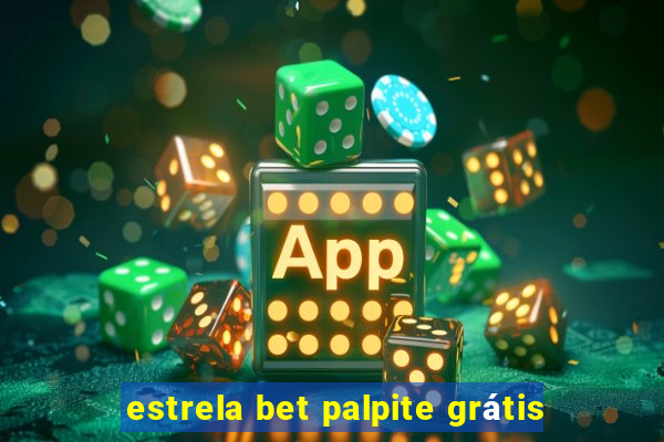 estrela bet palpite grátis