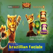 brazillian facials