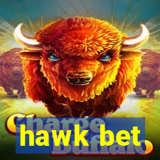 hawk bet