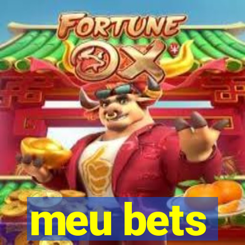 meu bets