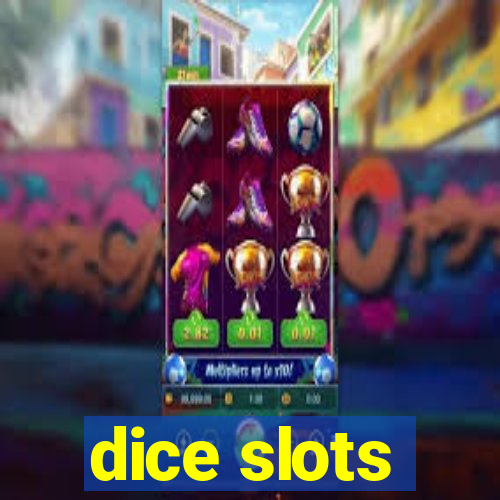 dice slots