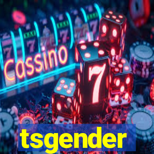 tsgender