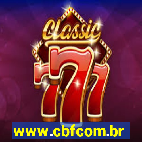 www.cbfcom.br