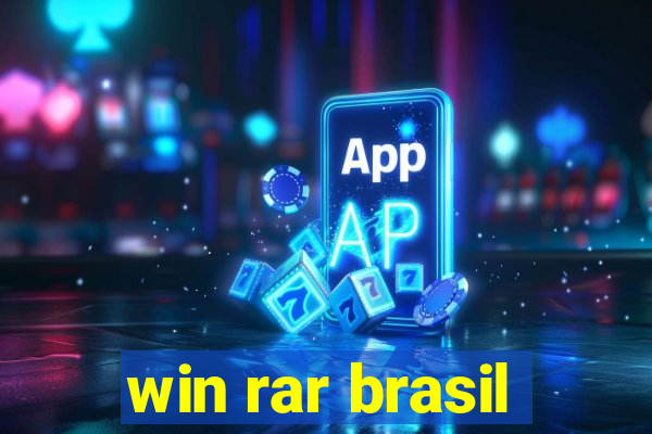 win rar brasil