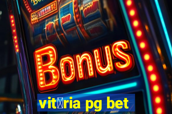 vit贸ria pg bet