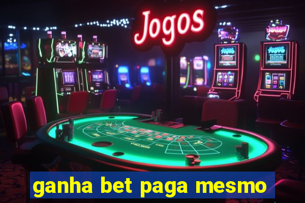 ganha bet paga mesmo