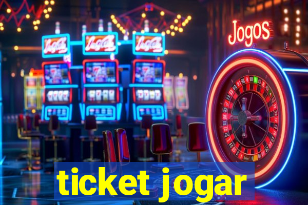 ticket jogar