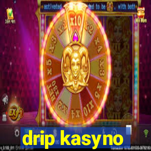 drip kasyno