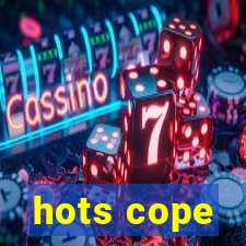 hots cope