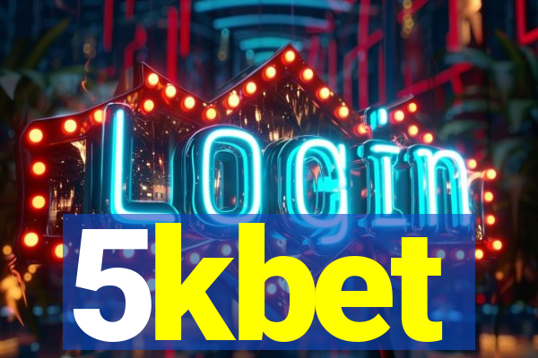 5kbet