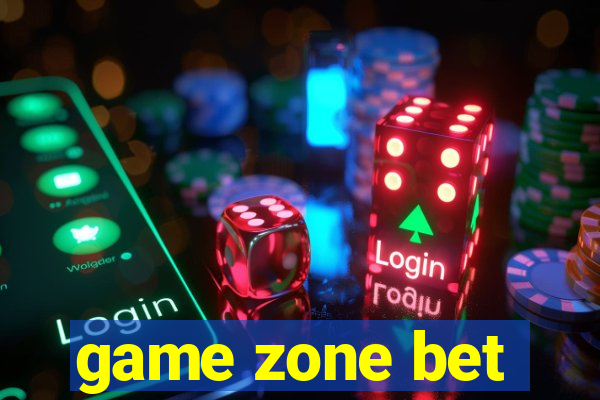 game zone bet