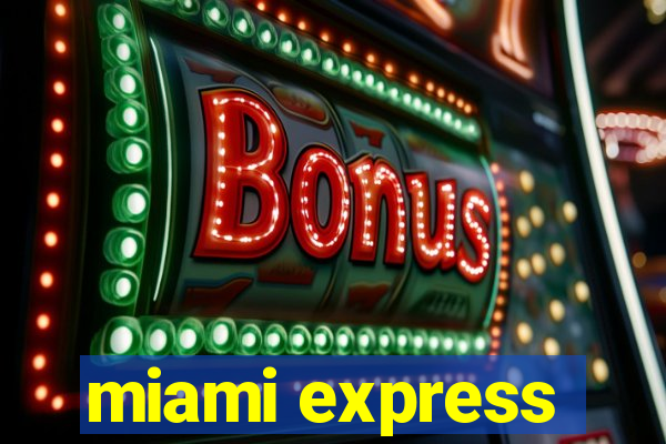 miami express