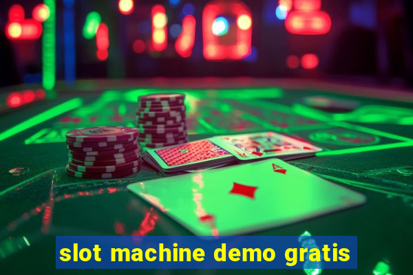 slot machine demo gratis